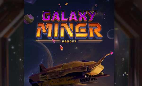 Strategi Menang Bermain Galaxy Miner PG Soft